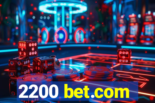 2200 bet.com